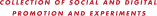 Collection of social and digital promotion
